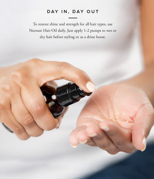 Glory in the lessons of Ayurveda and use an oil treatment.  Apply generously to hair and scalp. Comb through and massage gently. Leave in for 2 hours or overnight. Your best hair day awaits.